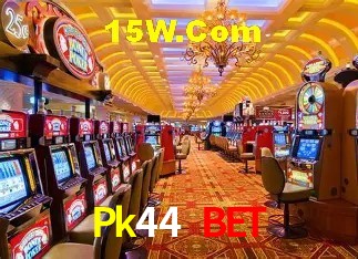 Pk44 Bet