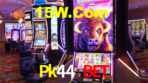 Live Casino Pk44 Bet